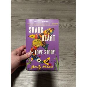 Shark Heart A Love Story Emily Habeck Novel Book National Bestseller